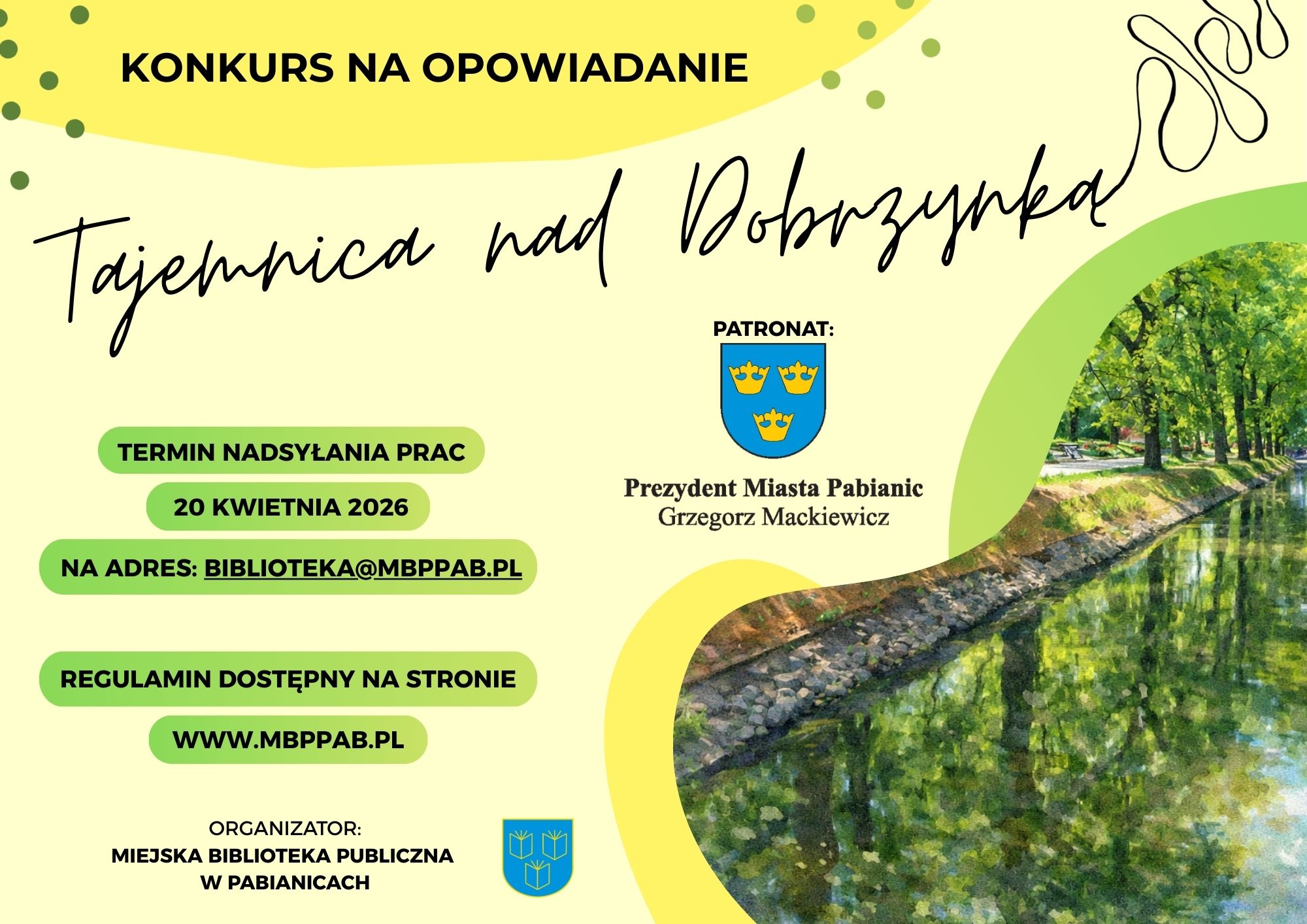 Konkurs na opowiadanie "Tajemnica nad Dobrzynką" Termin składania do 20 kwietnia 2026 na adres mailowy biblioteka@mbppab.pl
