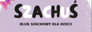 Szachowe spotkanie 25 maja 2026r. godzina 17:00. Miejska biblioteka ul. Św. Jana 10. Klub szachowy dla dzieci. Wstęp wolny. Zapraszamy dzieci w wieku od 7 do 13 lat.