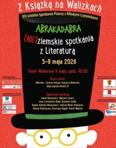Spotkanie autorskie z Anna Czerwińską-Rydel Z Książką na Walizkach 5-9 maja 2026 MBP w Pabianicach ul. św. Jana zaprasza 6 maja 2026 godzina 12:30. Finał 9 maja 2026 godzina 10:30 miejsce zbiórki Biblioteka - Centrum Animacji i Kultury w Nieborowie Aleja Legionów Polskich 3
