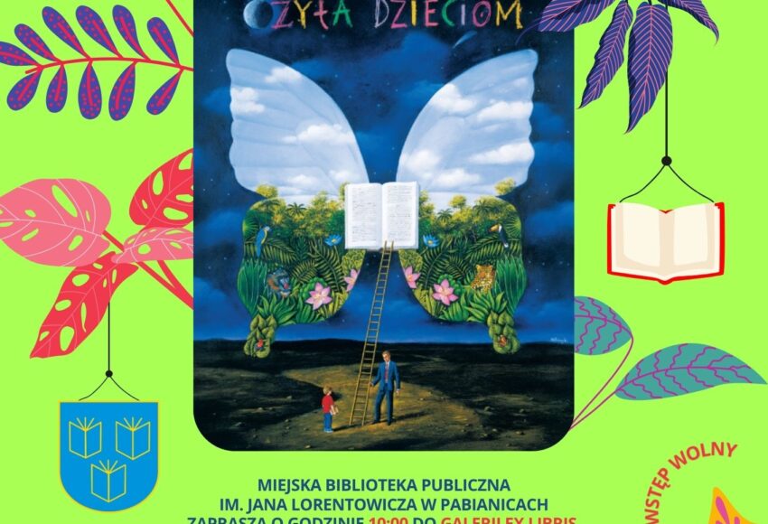 XXV Ogólnopolski Tydzień Czytania Dzieciom. Miejska Biblioteka Publiczna zaprasza 08-12 czerwca 2026r godzina 10:00 Galeria Ex Libris ul. św. Jana 10