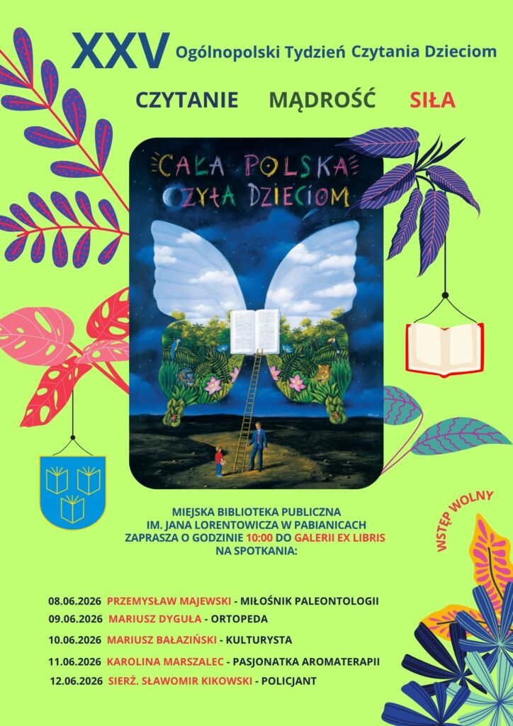 XXV Ogólnopolski Tydzień Czytania Dzieciom. Miejska Biblioteka Publiczna zaprasza 08-12 czerwca 2026r godzina 10:00 Galeria Ex Libris ul. św. Jana 10