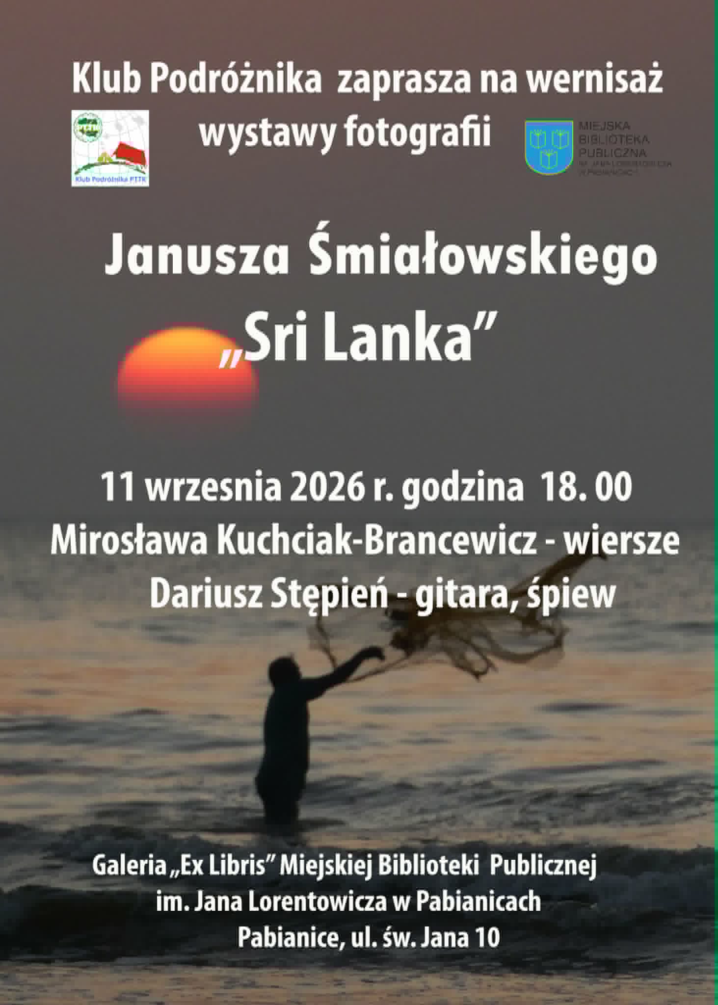 Klub Podróżnika zaprasza na wernisaż wystawy fotografii Janusza Śmiałkowskiego "Sri Lanka" 11 września 2026 g.18 Galeria Ex Libriws MBP ul. św. Jana 10